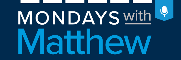 Mondays With Matthew, Matthew Gardner, Windermere, Whidbey Island, Washington