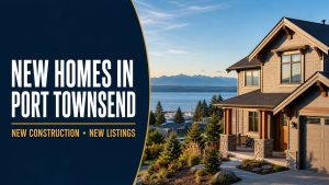 New home in the Port Townsend area overlooking coastal water and distant mountains